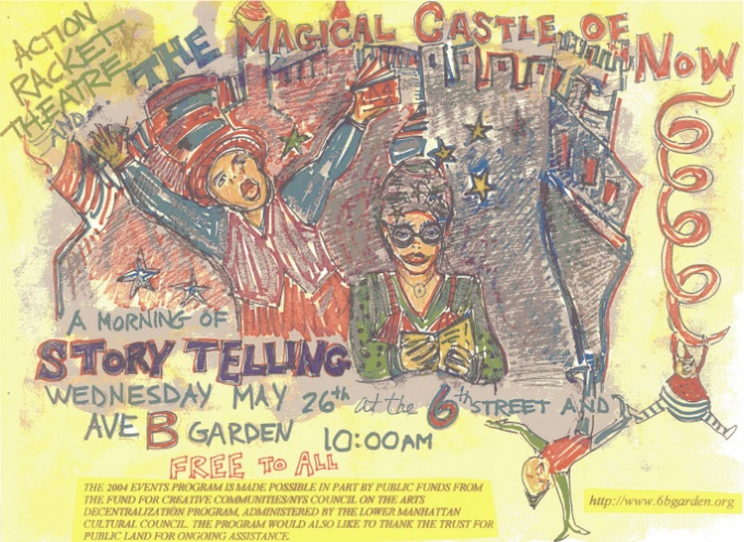 “The Magical Castle of Now” at 6th Street and Avenue B Garden, poster art, May 26, 2006: Sally Young