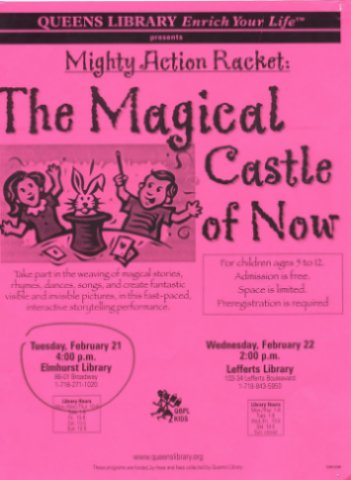 “The Magical Castle of Now” at Queens Library Elmhurst, February 21, 2004 flier